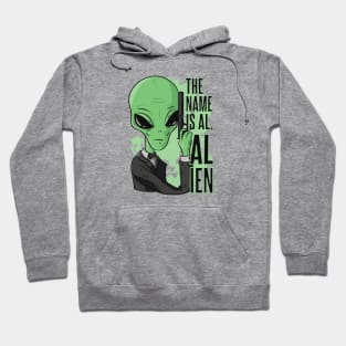 Alien Hunter: Al's got your back Hoodie